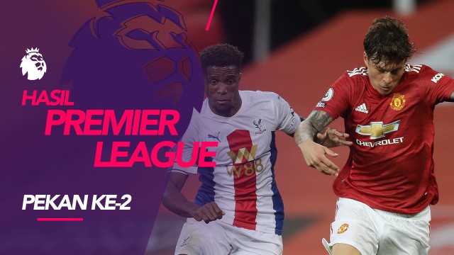 Streaming Hasil Liga Inggris 19 dan 20 September 2020 ...
