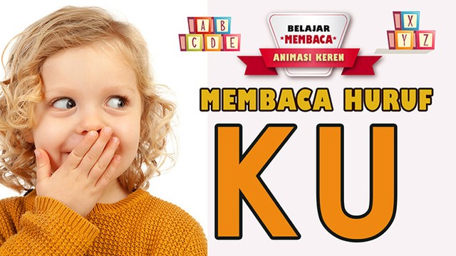 Anak Cepat Pintar Belajar Membaca Dua Suku Kata [KU ...