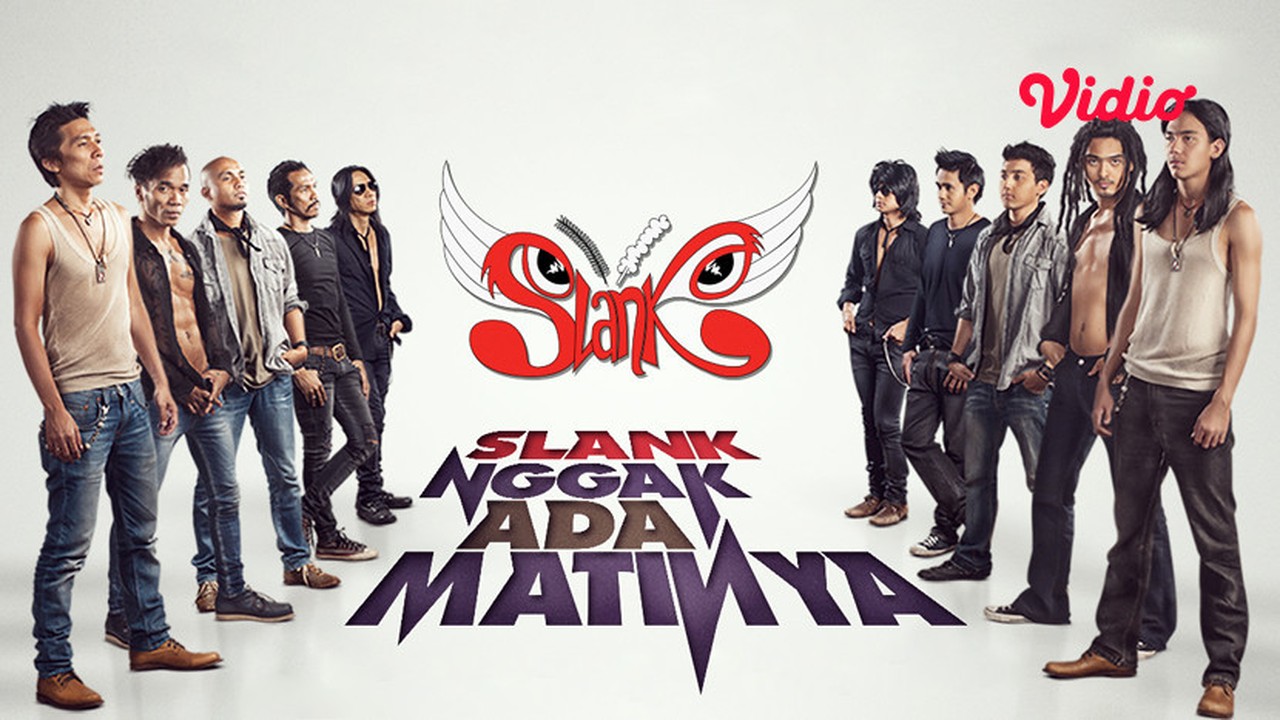 Streaming Slank Nggak Ada Matinya Sub Indo Vidio Com Nonton streaming dan download film slank nggak ada matinya (2013) subtitle klik tombol di bawah ini untuk pergi ke halaman website download film slank nggak ada matinya (2013).jika link rusak atau tidak dapat di download mohon segera menghubugi admin di line: streaming slank nggak ada matinya sub