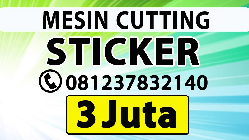 Distributor Mesin Cutting Sticker Tabalong Banjarmasin Kalsel