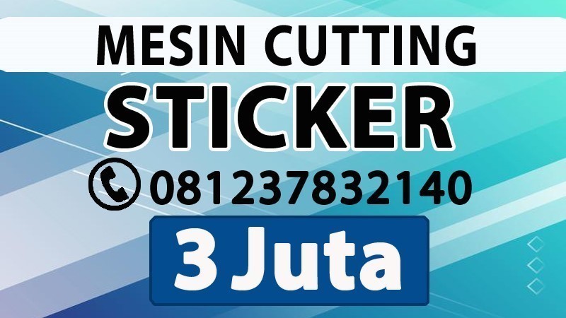 Mesin Print Sticker Murah Purwokerto Blora Boyolali Banyumas