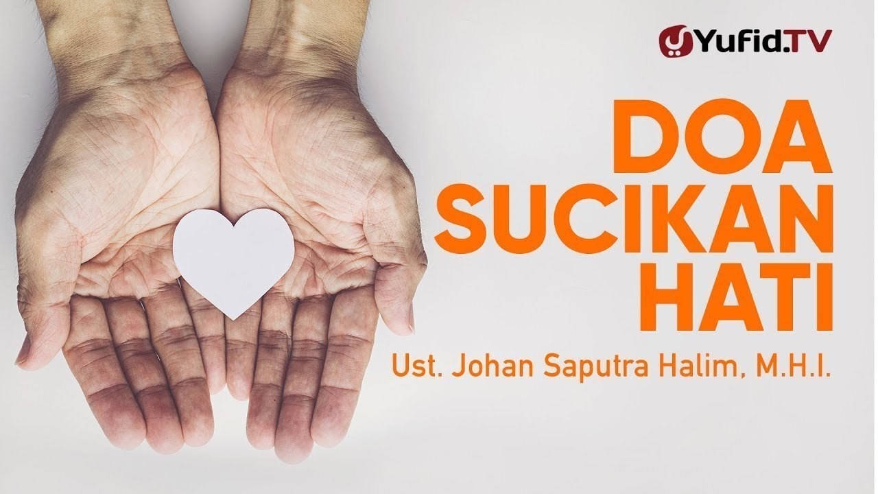 Streaming Ceramah Singkat Doa Hati yang Suci Ustadz 