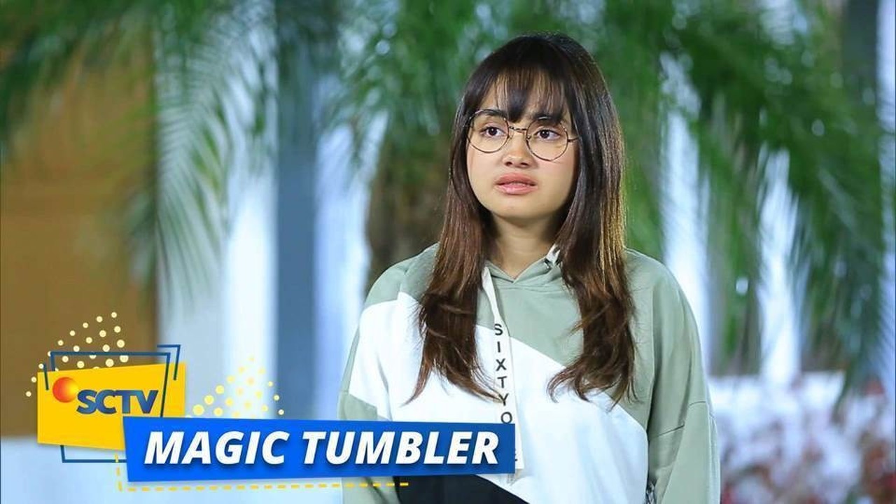Streaming sinetron Magic Tumbler Season 3 Episode 28 | Vidio