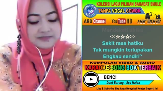 Benci Karaoke Feat Tanpa Vocal Cowok Duet Bareng Eva Haiva Vidio Com