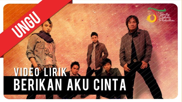 Streaming Ungu Berikan Aku Cinta Video Lirik Vidio