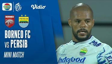 Mini Match - Borneo FC VS Persib Bandung | BRI Liga 1