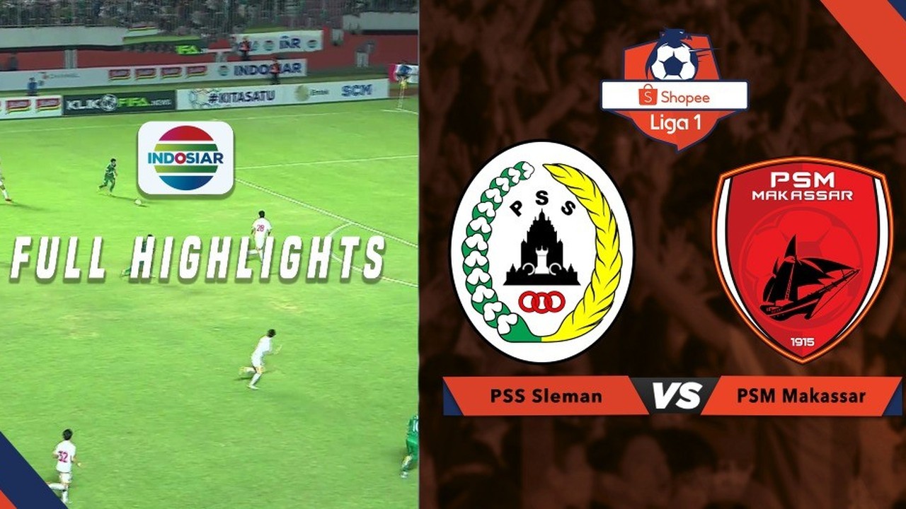 Streaming PSS Sleman (3) vs (2) PSM Makassar - Full ...