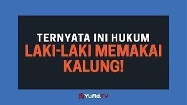 Kalung Emas dan Kalung Perak- Hukum Laki laki Memakai Kalung - Poster  Dakwah Yufid TV