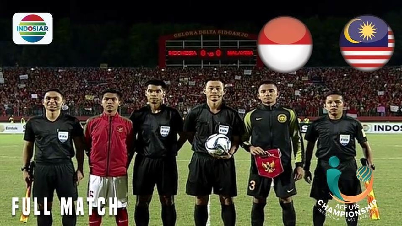 Streaming Indonesia vs Malaysia AFF U16 Championship 2018 ...