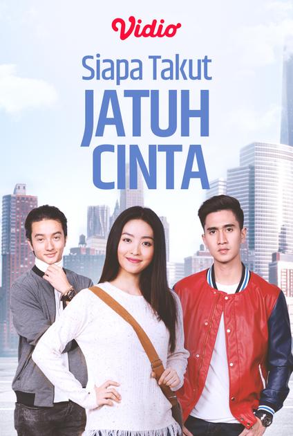 Streaming Siapa Takut Jatuh Cinta | Vidio