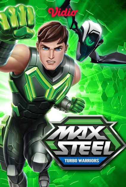 Nonton Max Steel: Turbo Warriors (2019) Sub Indo | Vidio