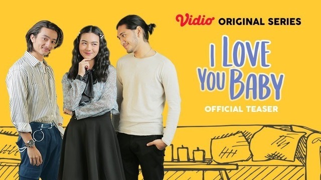 Streaming I Love You Baby I Love You Baby Vidio Original Series Official Teaser Vidio Com