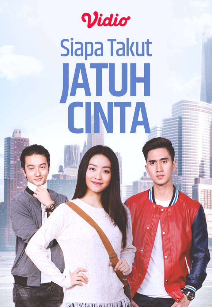 Streaming Siapa Takut Jatuh Cinta Vidio
