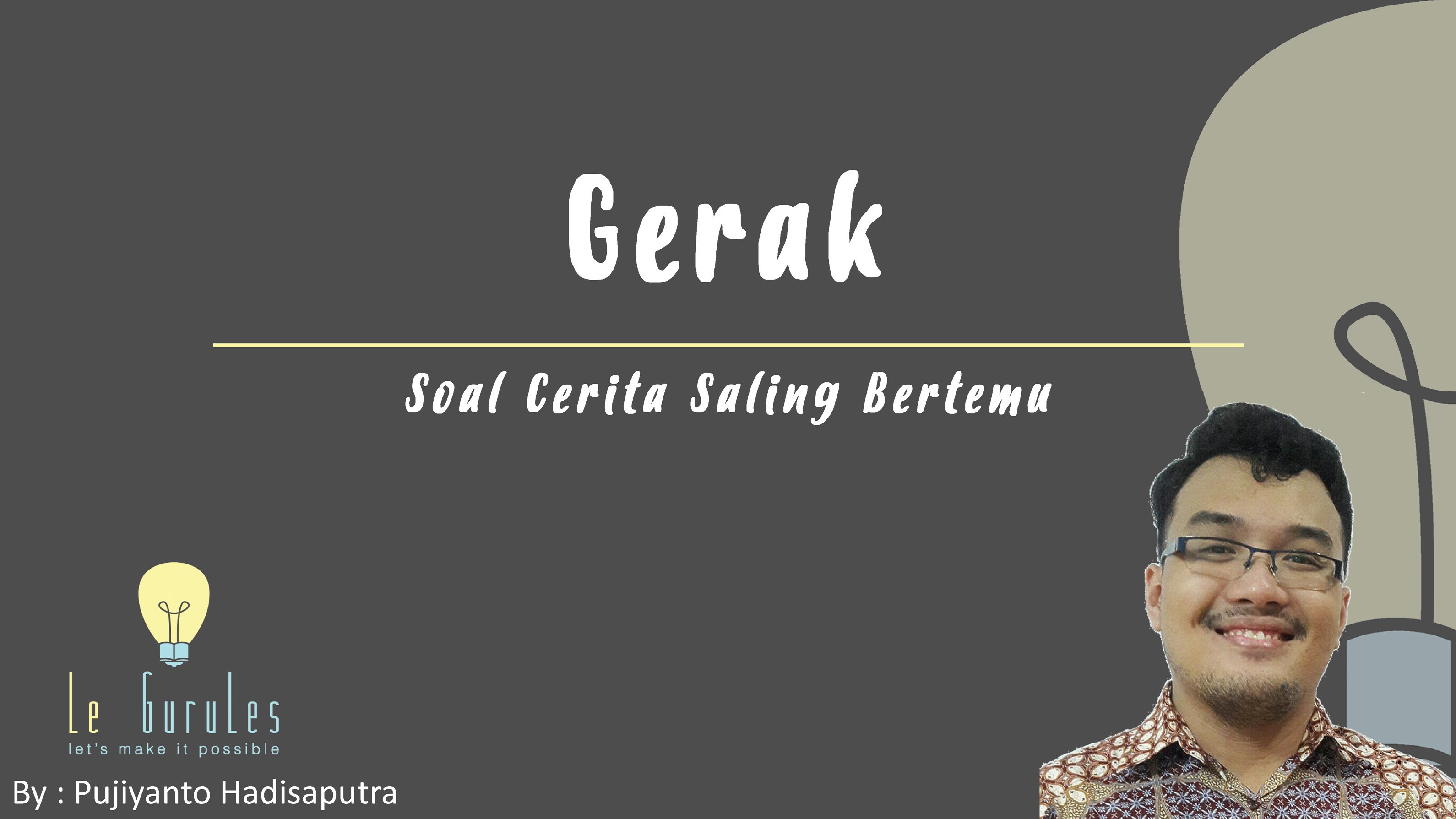 Streaming Fisika Kelas 8 Gerak 5 Soal Gerak Saling Bertemu Soal Gerak Saling Menyusul Vidio