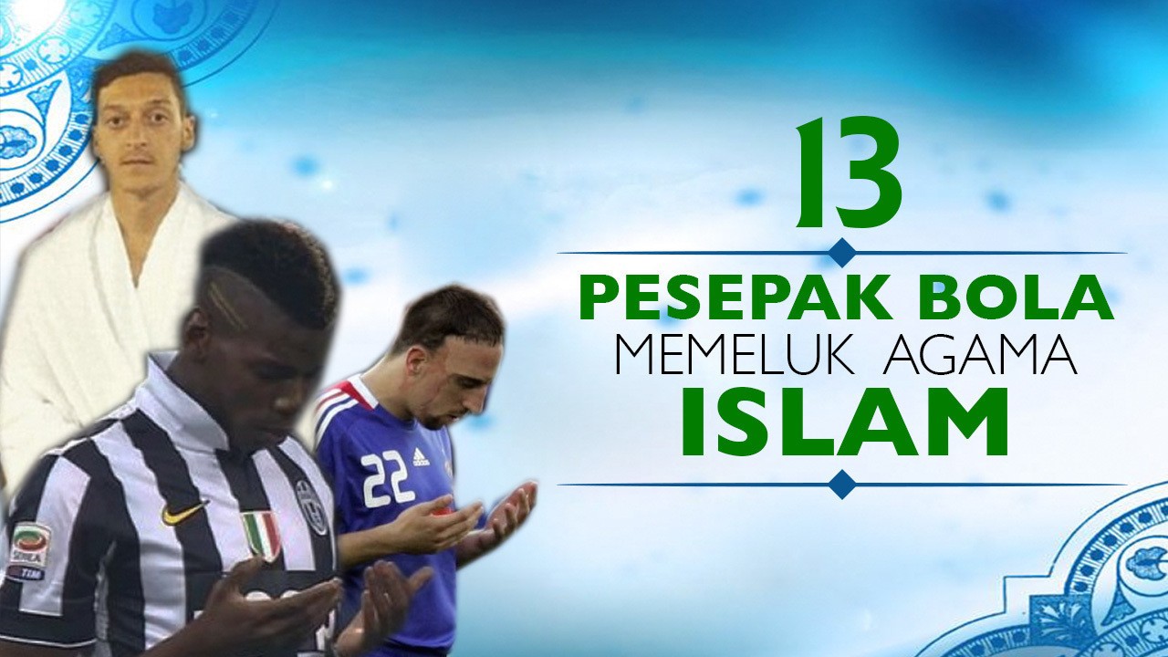 Streaming 13 Pesepak Bola Top Yang Memeluk Agama Islam Vidio Com