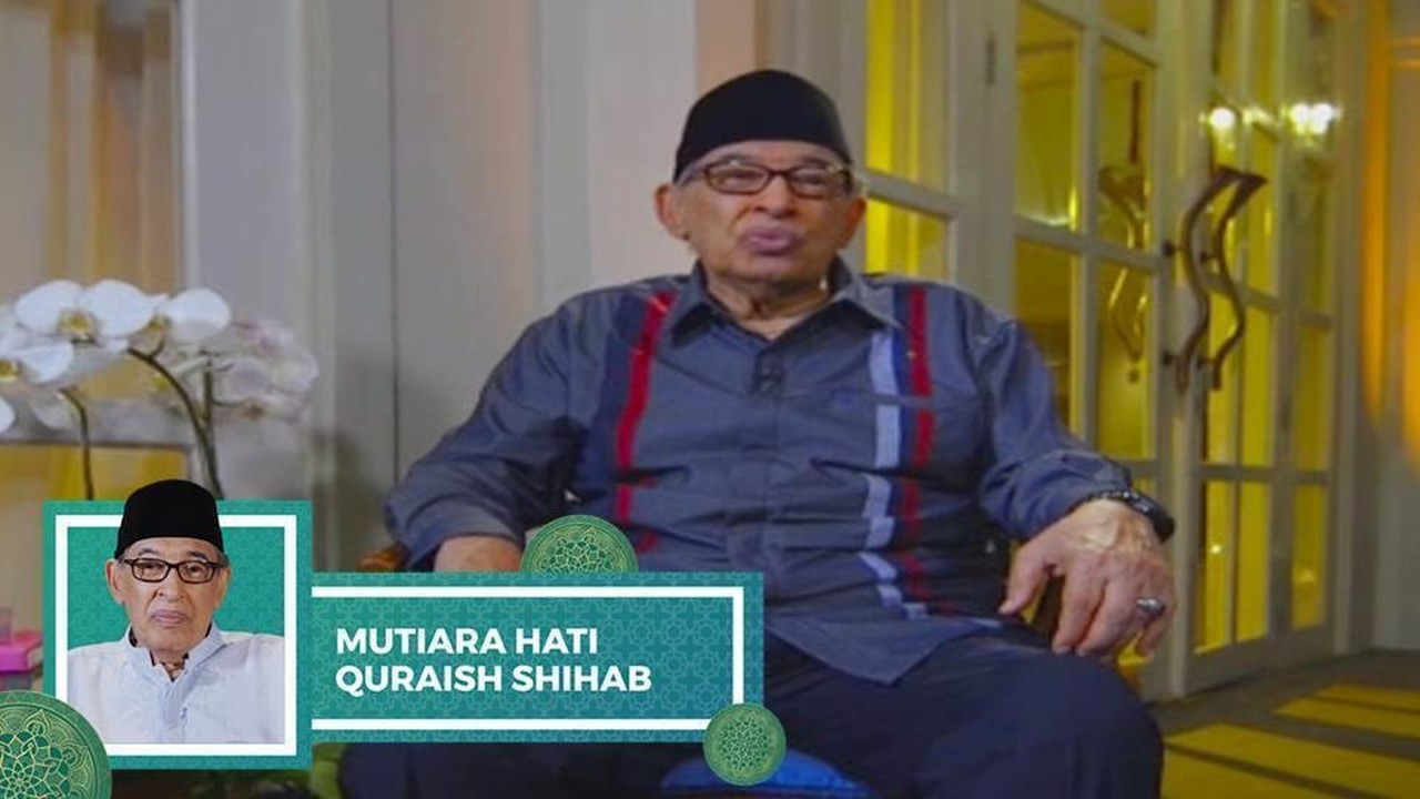 Streaming Mutiara Hati Mutiara Hati Quraish Shihab Al Alim Vidio