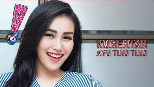 tua perawatan mahal komentar ayu ting ting