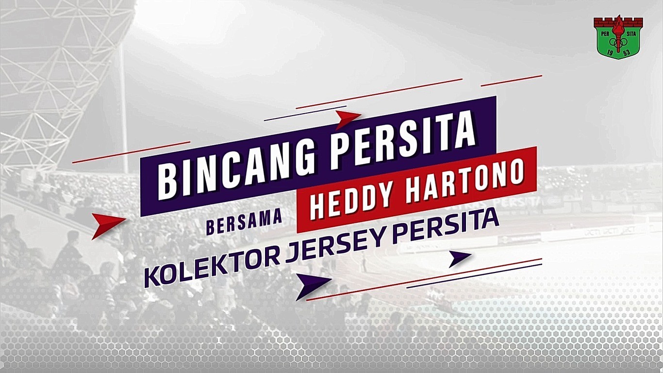 Bincang Persita Bersama Heddy Hartono Kolektor Jersey Persita