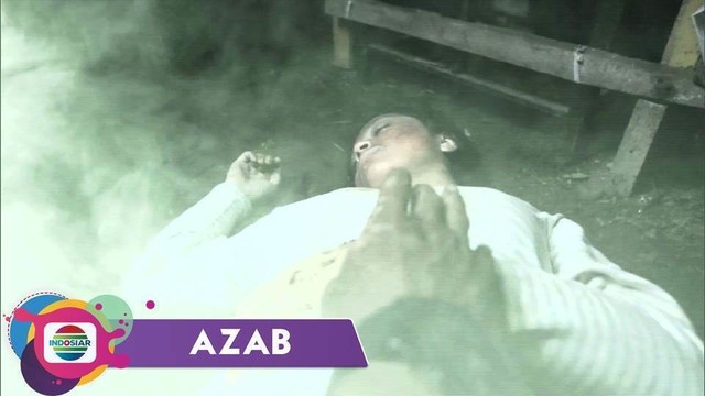 Streaming AZAB  Berani Menduakan Allah Kekasih Suamiku 