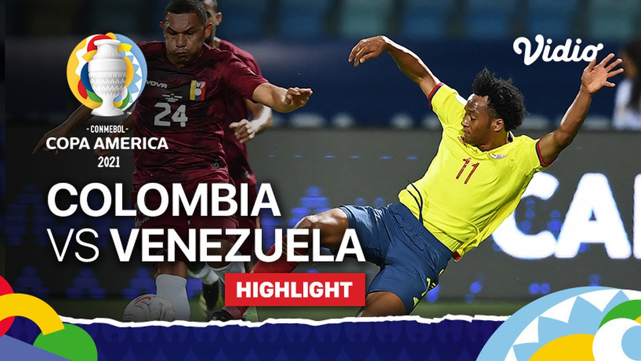 Streaming Highlight | Colombia 0 vs 0 Venezuela | Copa America 2021 | Vidio