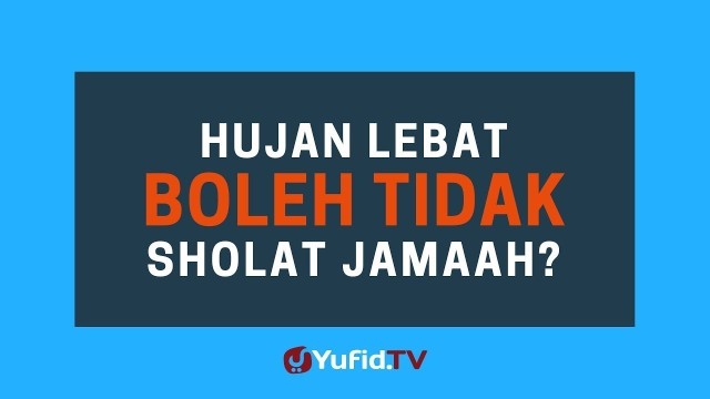 Hujan Lebat Boleh Tidak  Sholat Jamaah Poster Dakwah  