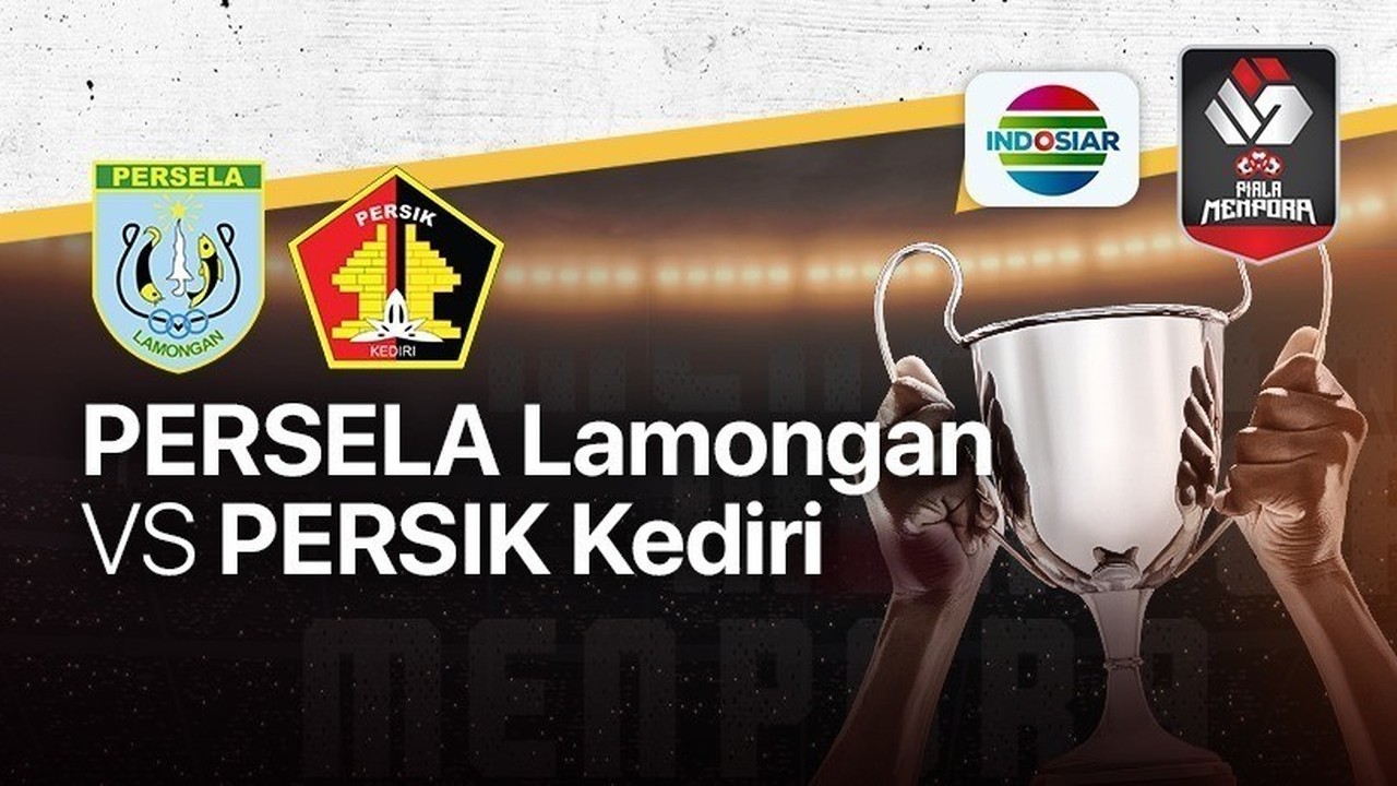 Streaming Full Match - Persela Lamongan vs Persik Kediri | Piala