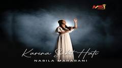 Nabila Maharani - Karena Sakit Hati (Official Music Video)