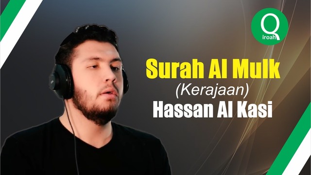 Streaming Surah Al Mulk Full Bacaan Terindah Al Quran Hassan Ali Kasi Vidio Com