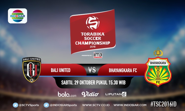 29 Oct 15 30 Live Streaming Bali United Vs Bhayangkara Fc