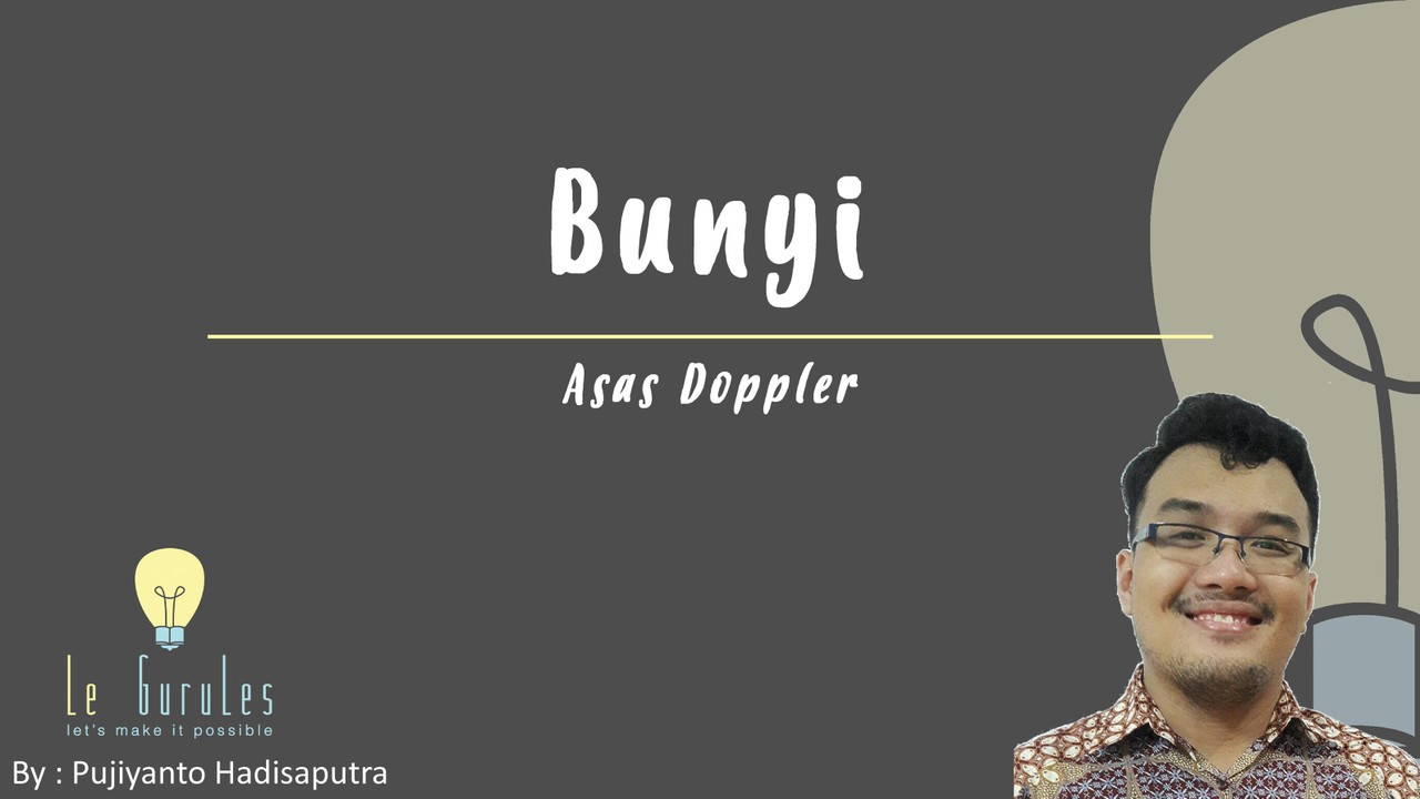 Streaming Fisika Kelas 8 Bunyi 3 Asas Dopler Rumus Asas Dopler Contoh Soal Asas Dopler Vidio