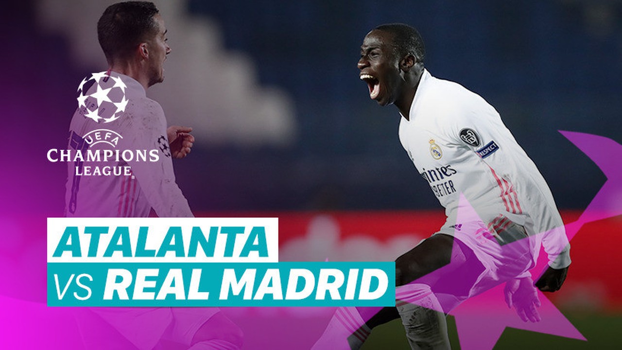 Streaming Mini Match - Atalanta vs Real Madrid I UEFA Champions League 2020/2021 - Vidio.com