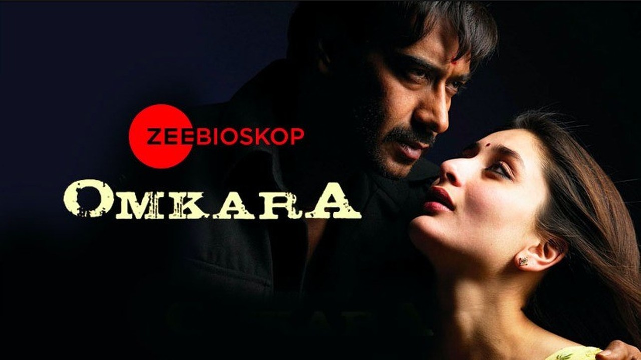 Streaming Sinema Bollywood Omkara - Hanya di Zee Bioskop ...
