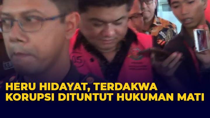 Heru Hidayat, Terdakwa Dugaan Kasus Korupsi Dituntut Hukuman Mati