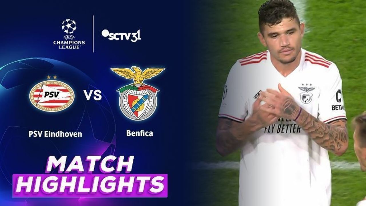 Streaming PSV Eindhoven vs Benfica - Highlights UEFA ...