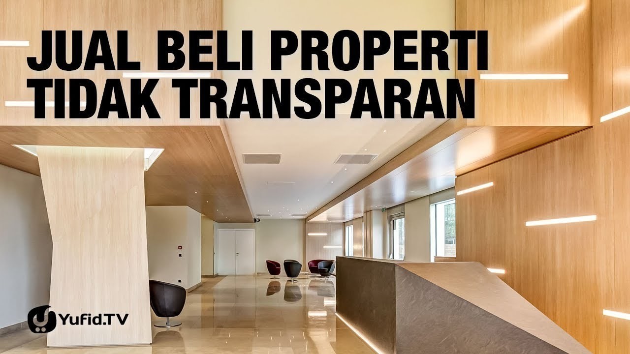Streaming Jual Beli Properti Tidak Transparan - Ustadz ...