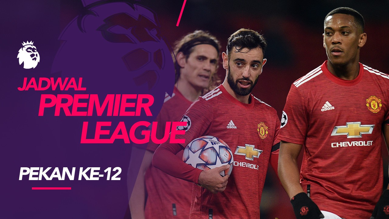 Streaming Jadwal Liga Inggris Pekan 12, Big Match ...