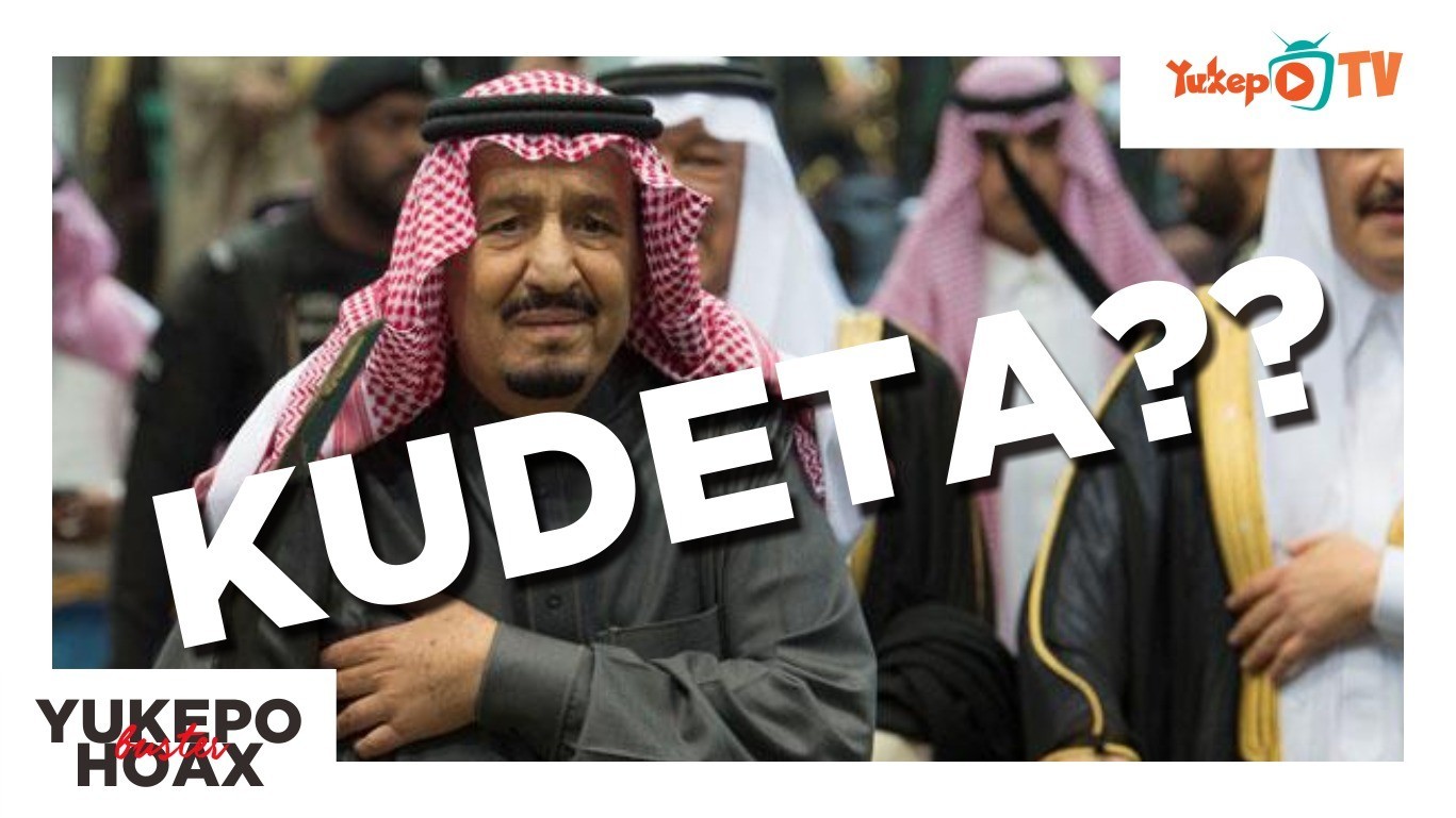 Streaming Raja Salman Dikudeta Tanda Akhir Zaman Yukepohoaxbuster Vidio Com