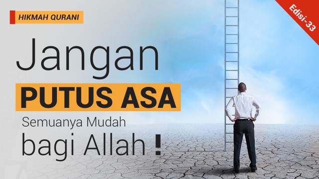 Jangan Putus Asa Semuanya Mudah Bagi Allah Maula Tv Vidio