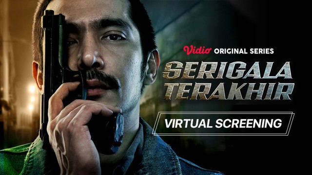 Streaming Serigala Terakhir Virtual Screening Vidio Original Series Serigala Terakhir Vidio