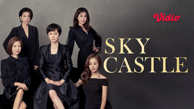 Nonton Drama Korea Sky Castle | Sub Indo - Vidio.com