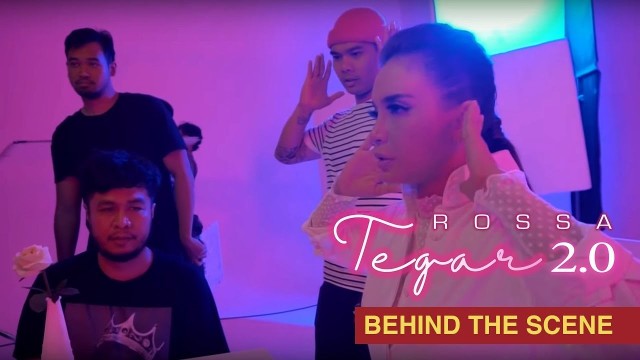 Streaming Rossa Tegar 2 0 Behind The Scene Vidio Com