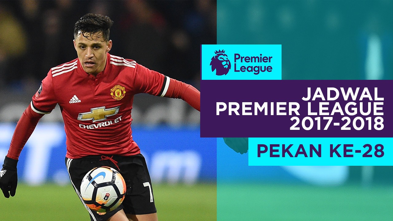 Streaming Jadwal Premier League Pekan ke-28, Bigmatch Manchester United