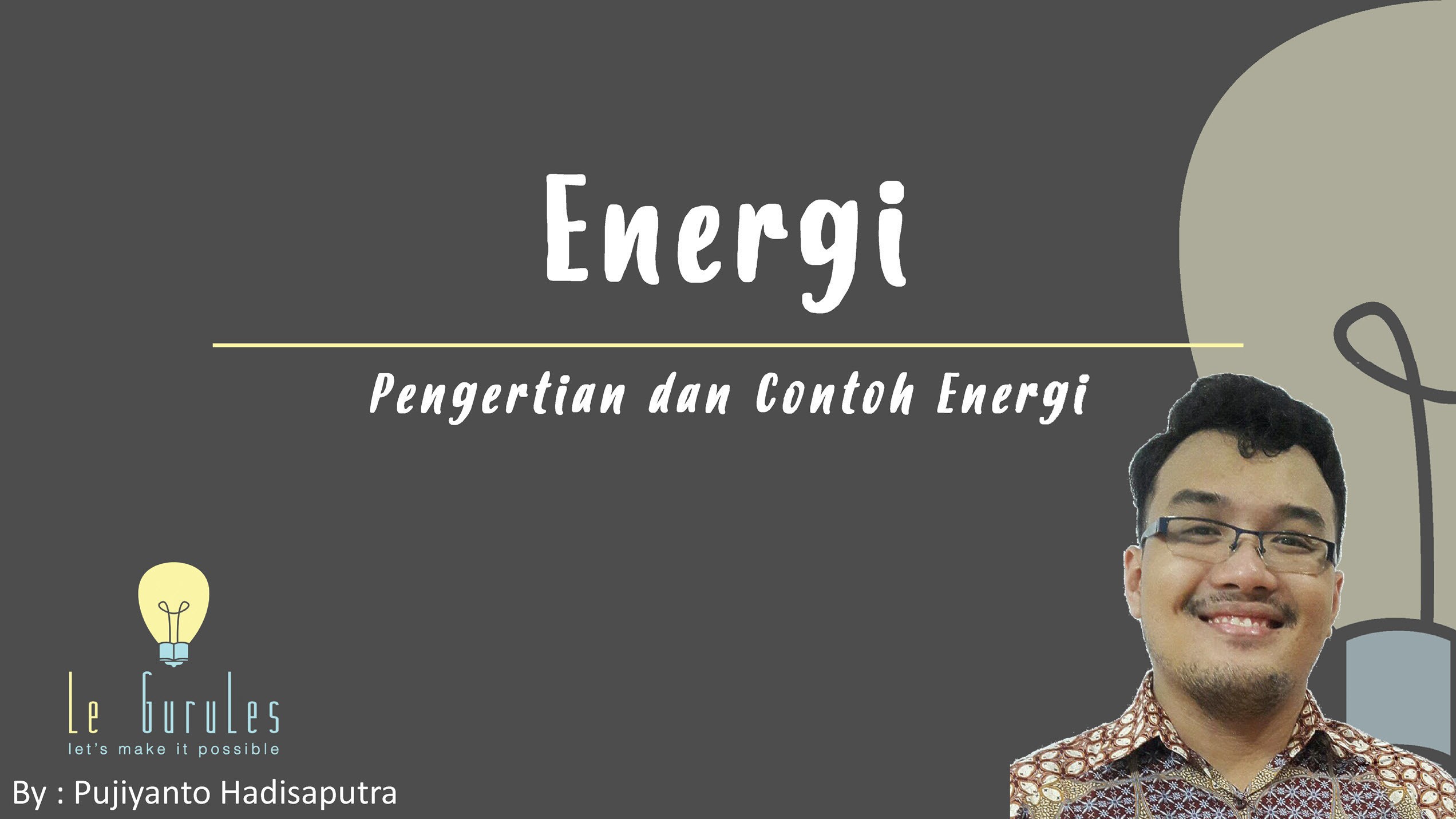 Streaming Fisika Kelas 7 Energi 1 Pengenalan Energi Perubahan Energi Hukum Kekealan Energi Vidio