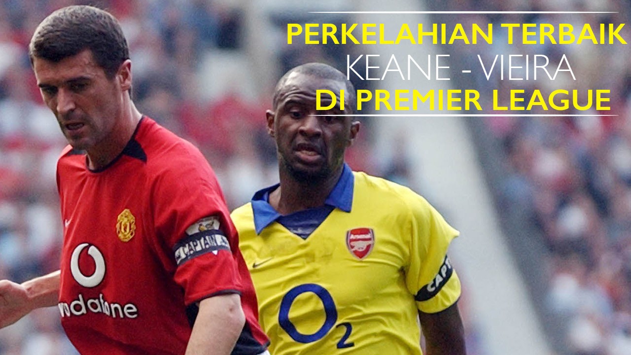 Streaming Perkelahian Terbaik Roy Keane Vs Patrick Vieira ...