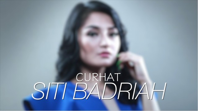 Streaming Curhat Siti Badriah Vidio