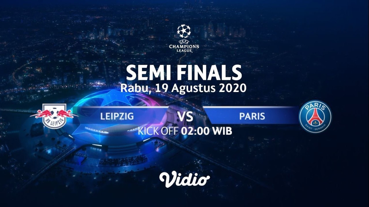 Streaming RB Leipzig vs Paris Saint Germain Semi Final I ...