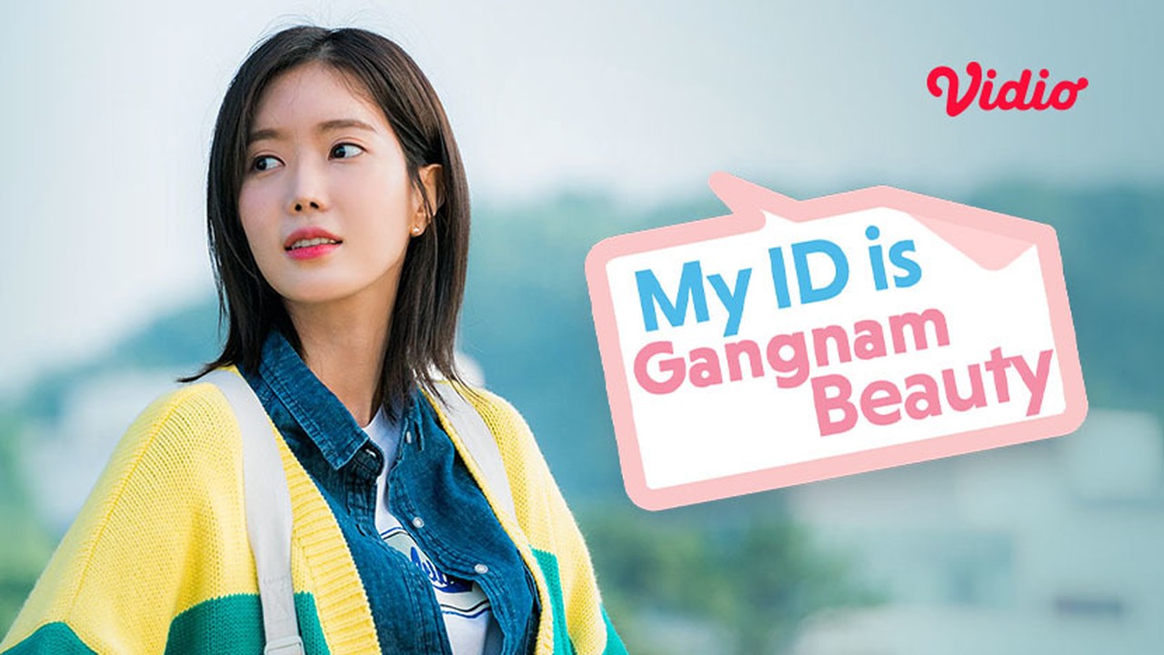 Nonton & Streaming My ID is Gangnam Beauty | Sub Indo ...
