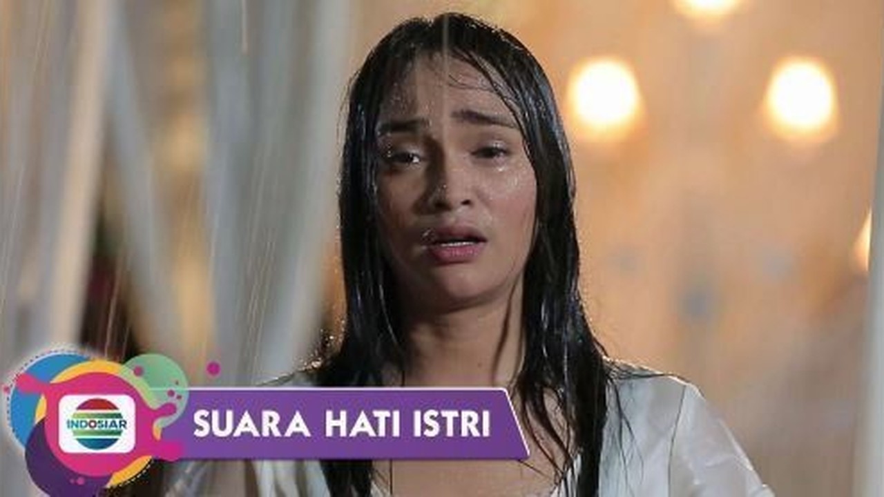 Nonton Sinema Suara Hati Istri - Mengapa Seorang Istri ...