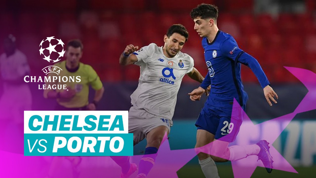 Streaming Mini Match - Chelsea vs FC Porto I UEFA ...