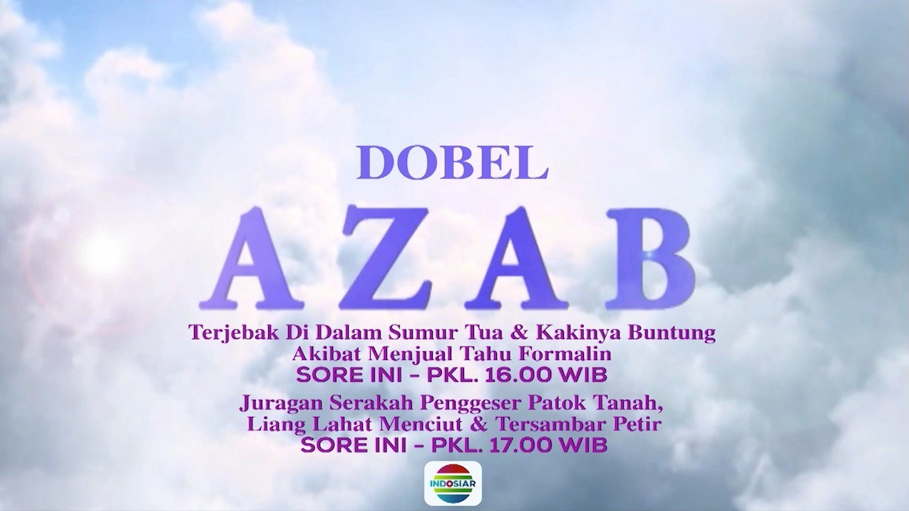 Jangan Lewatkan Dobel Azab Hari Ini Hanya Di Indosiar 2 Mei